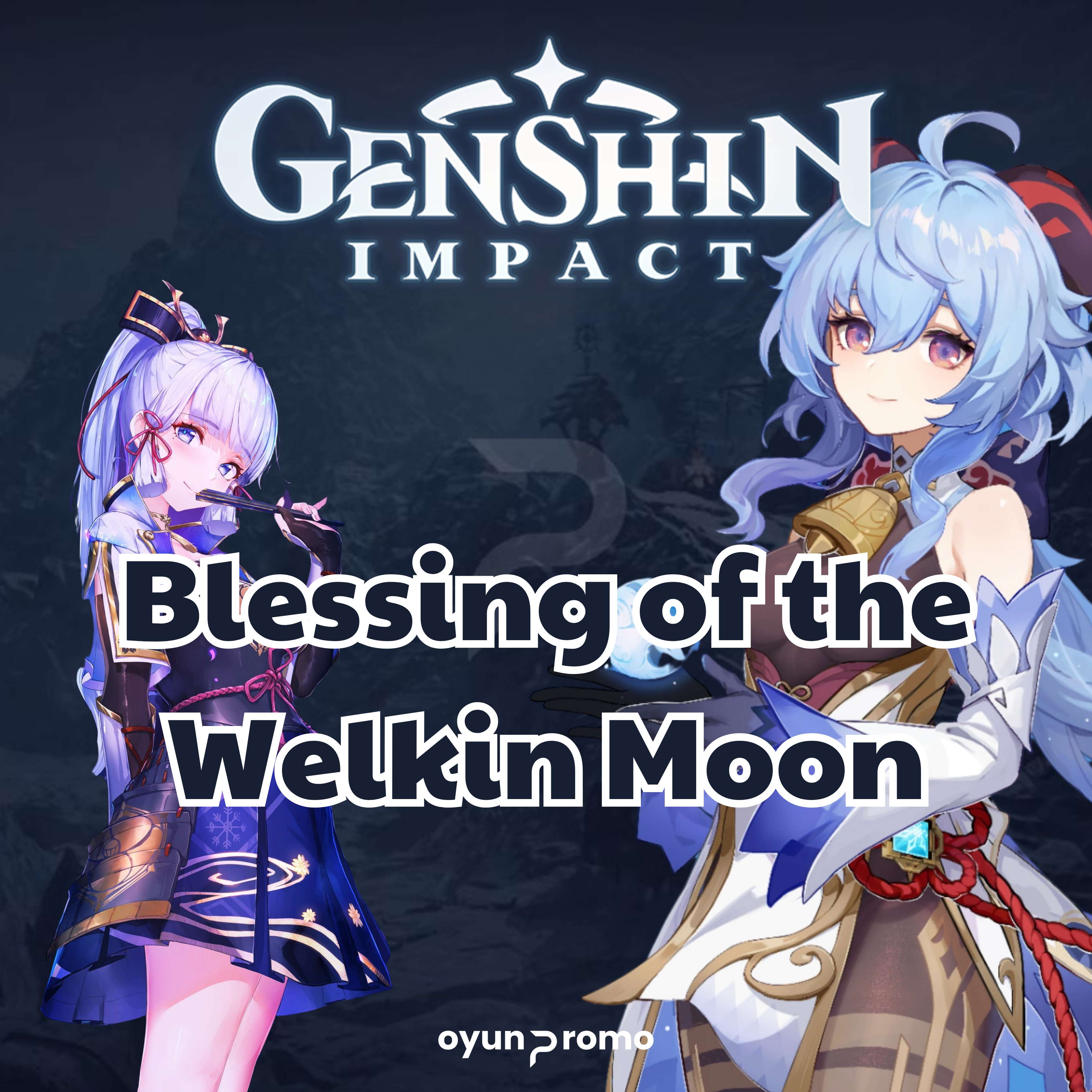 Blessing of the Welkin Moon