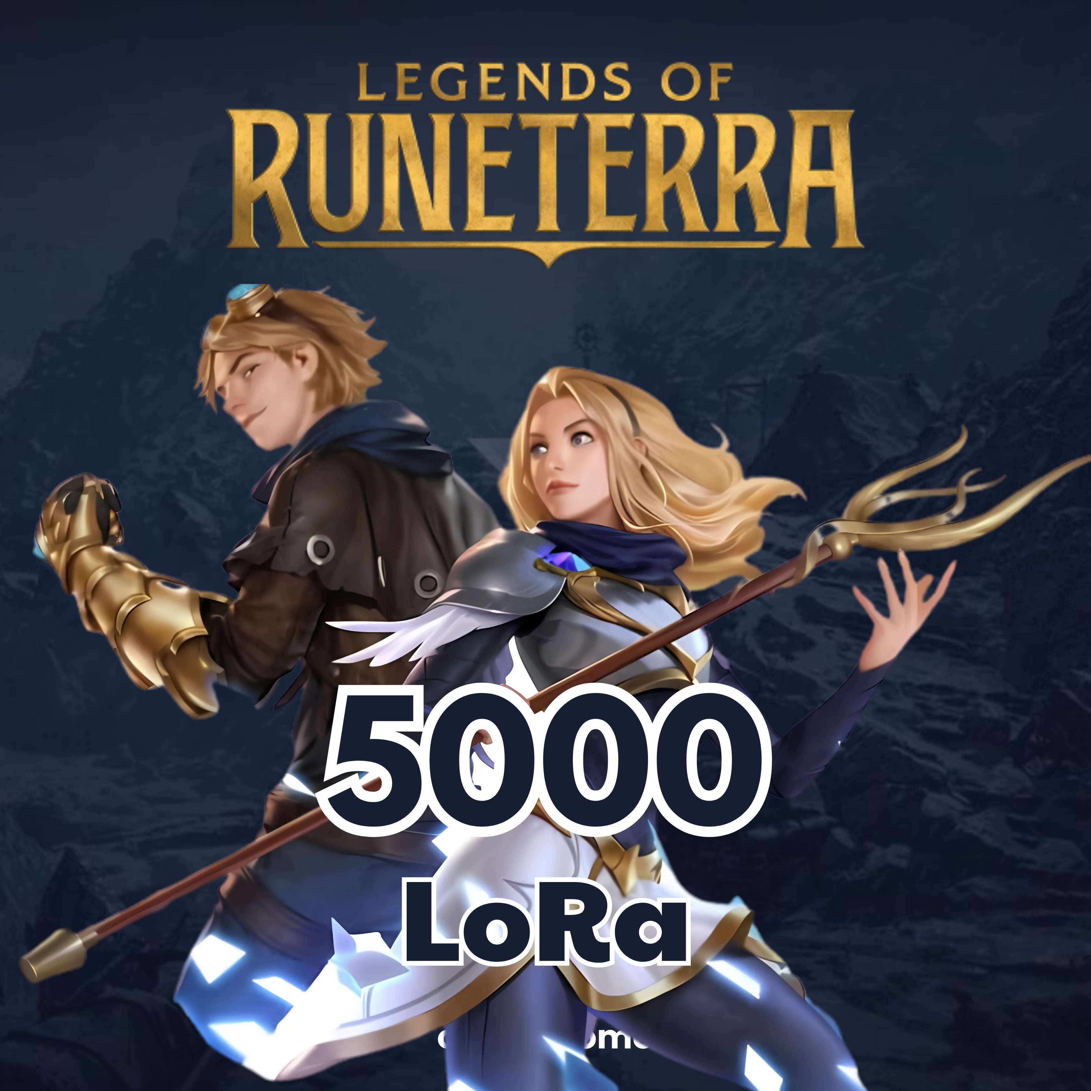 Legends of Runeterra 5000 LoRa