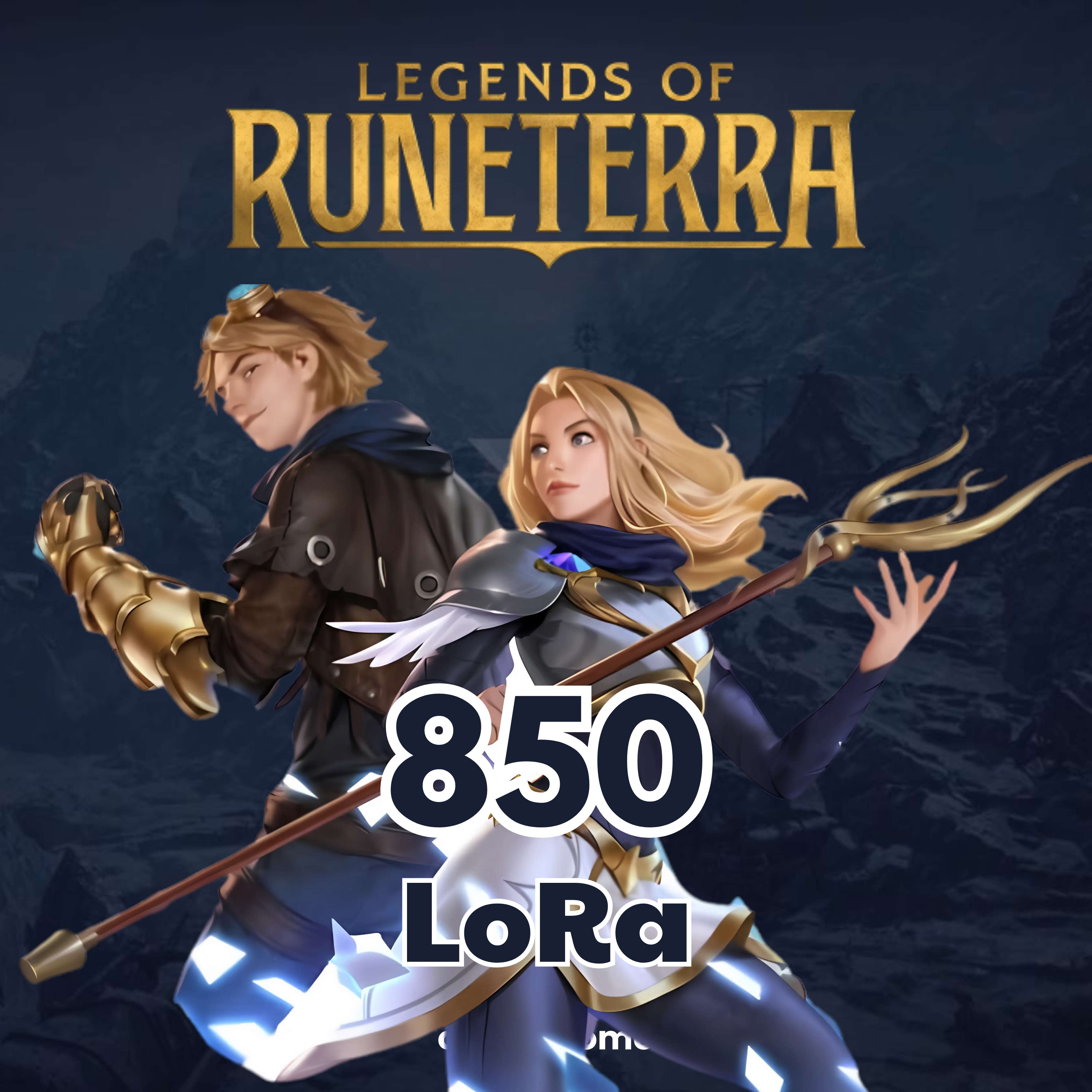 r Legends of Runeterra 850 LoRa